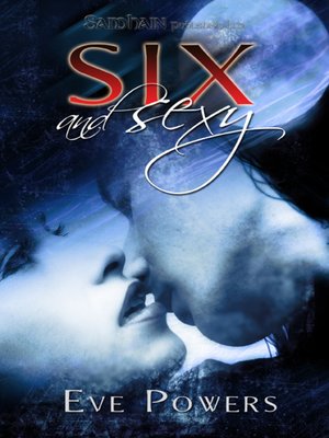 cover image of Six and Sexy